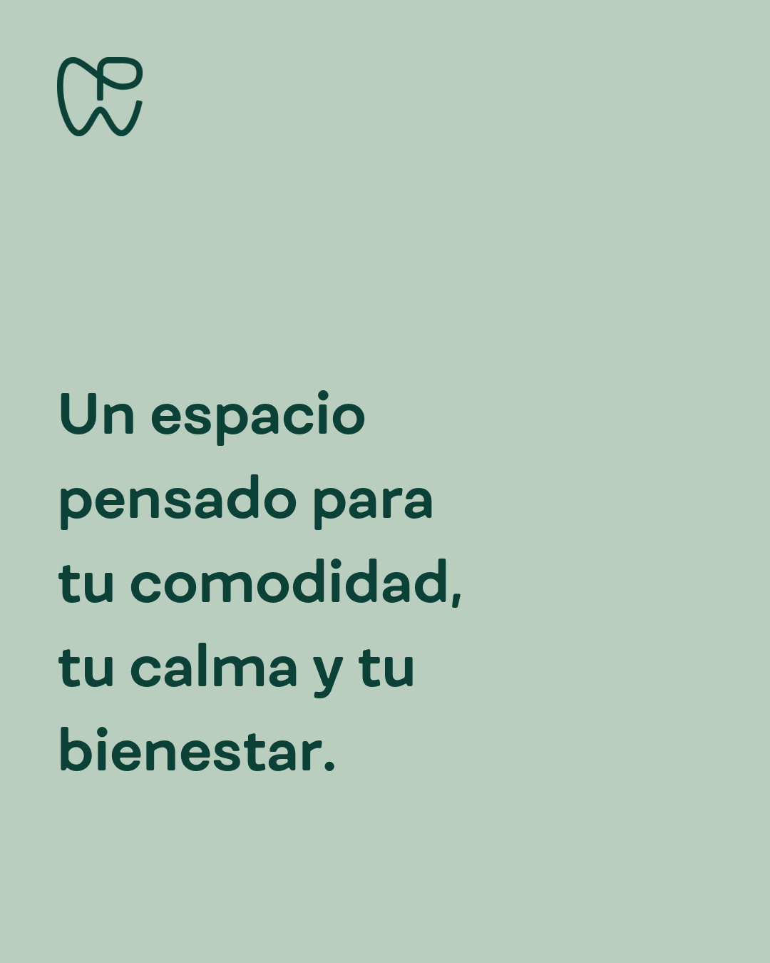 Un espacio pensado para tu comodidad, tu calma y tu bienestar