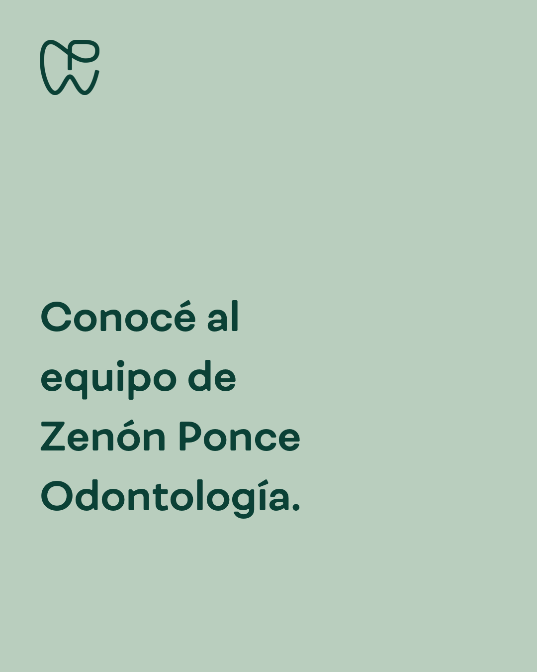 Conocé al equipo de Zenón Ponce Odontología